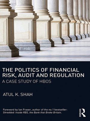 cover image of The Politics of Financial Risk, Audit and Regulation